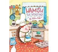 Hamish The Hedgehog, The Kitchen Critter