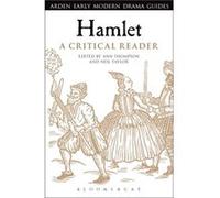 Hamlet: A Critical Reader (Arden Early Modern Drama Guides) (Paperback) Ann Thompson, Neil Taylor (Auteur)