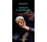 Hamlet à l'impératif – Actes Sud