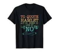 Hamlet Act III, Scène III, Ligne 87 - Non T-Shirt