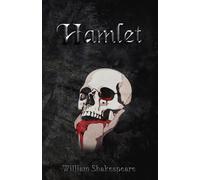 Hamlet (Annotated): Shakespeare's tragedy with introduction, footnotes and glossary