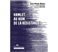 Hamlet, au nom de la Résistance Jean-Pierre Barou (Auteur), Sylvie Crossman (Coauteur), Ken Loach (Préface)