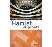 Hamlet au paradis: Trilogie du subtil changement 2