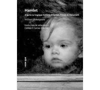Hamlet - D'après La Tragique Histoire D'hamlet, Prince De Danemark