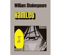 Hamlet : El Manga - Shakespeare, William Shakespeare, William (Auteur)