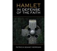 HAMLET In Defense of the Faith