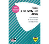Hamlet In The Twenty-First Century - Agrégation D'anglais