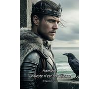 Hamlet : Le Reste n'est pas Silence