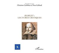 Hamlet : lectures critiques - Christian Gutleben - L'harmattan - broché - Revue