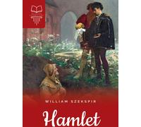 Hamlet lektura z opracowaniem - William Shakespeare (Lectures en polonais)
