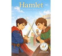 Hamlet: Les Classiques en Culottes Courtes - Grandes histoires pour petites oreilles