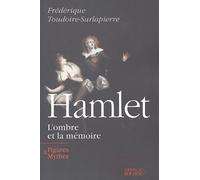 Hamlet : L'Ombre et la Mémoire