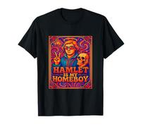 Hamlet My Home Boy Shakespeare Slogan Humoristique Meme T-Shirt
