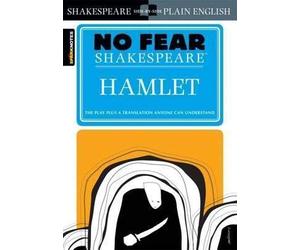 Hamlet (No Fear Shakespeare): No Fear Shakespeare Side-by-Side Plain English