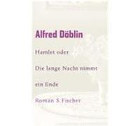 Hamlet oder Die lange Nacht nimmt ein Ende Döblin, Alfred (Auteur)