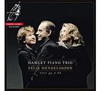 Hamlet Mendelssohn Piano Trios 49 & OP. 66