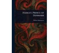 Hamlet, Prince Of Denmark