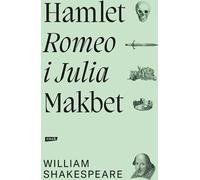 Hamlet Roméo et Juliette Macbeth
