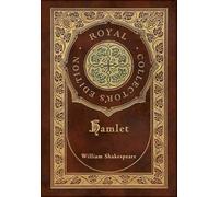Hamlet (Royal Collector's Edition) (Case Laminate Hardcover with Jacket)