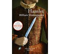 Hamlet - Édition bilingue: Texte intégral - édition bilingue
