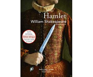 Hamlet: Texte intégral - édition bilingue