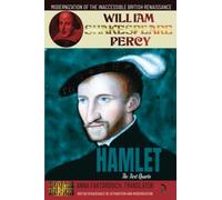 Hamlet: The First Quarto: Volume 12: British Renaissance Re-Attribution And Modernization Series