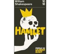 Hamlet William Shakespeare (Auteur), Laurent Binet (Préface), François-Victor Hugo (Traduction)