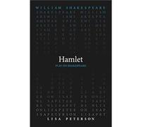 Hamlet William Shakespeare Lisa Peterson (Auteur)