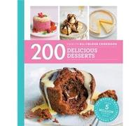 Hamlyn All Colour Cookery 200 Delicious Desserts by Sara Lewis Sara Lewis, (Auteur)