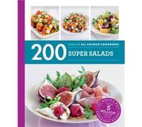 Hamlyn All Colour Cookery 200 Super Salads by Alice Storey Alice Storey, (Auteur)