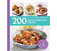 Hamlyn All Colour Cookery: 200 Tapas & Spanish Dishes: Hamlyn All Colour Cookbook