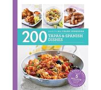 Hamlyn All Colour Cookery: 200 Tapas & Spanish Dishes: Hamlyn All Colour Cookbook
