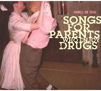 Hammel on Trial - Songs for Parents Who Enjoy Drugs [Import]