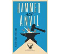 Hammer and Anvil - Parts 1-3 - Cover Illustrated by Robert Jordan G.: (Hermes Publica Classics)