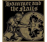 Hammer and the Nails – Hammer and the Nails – Import