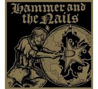 Hammer And The Nails - Hammer And The Nails - Hammer And The Nails