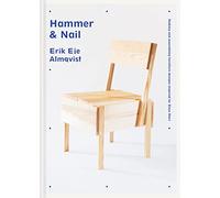 Hammer & Nail: Making and Assembling Furniture Designs Inspired by Enzo Mari