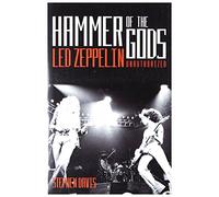 Hammer of the Gods: "Led Zeppelin" Unauthorised