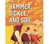 Hammer, Sickle, And Soil
