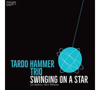 Hammer, Tardo -Trio- - Swinging on a Star [Import]