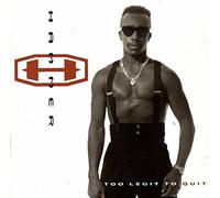 Hammer - Too Legit to Quit