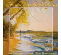Hammers - Distant Shores: Irish Music from Canada
