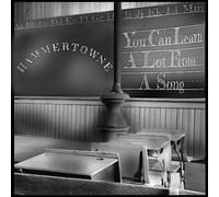 Hammertowne - You Can Learn A Lot from A Song [Import]