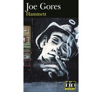 Hammett Une enquête du privé Dashiell Hammett - Joe Gores - Gallimard - Poche - Roman