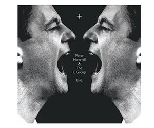 Hammill Peter & the K Group Live - +