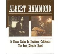 Albert Hammond – It Never Rains in Southern California / The Free Electric Band – CD – Remasterisé