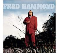 Hammond, Fred - Free to Worship
