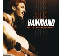 Hammond, John - Best of the Vanguard Years