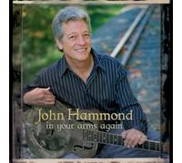 Hammond, John - in Your Arms Again [Import]