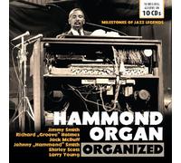 HAMMOND ORGAN-ORGANIZED MILESTONES OF JAZZ LEGENDS 10 CD NEUF